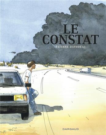 Couverture du livre « Le constat » de Etienne Davodeau aux éditions Dargaud