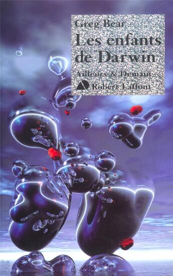 Couverture du livre « Les enfants de Darwin » de Greg Bear aux éditions Robert Laffont