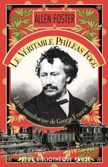 Couverture du livre « Le Véritable Phileas Fogg » de Foster Allen aux éditions Payot