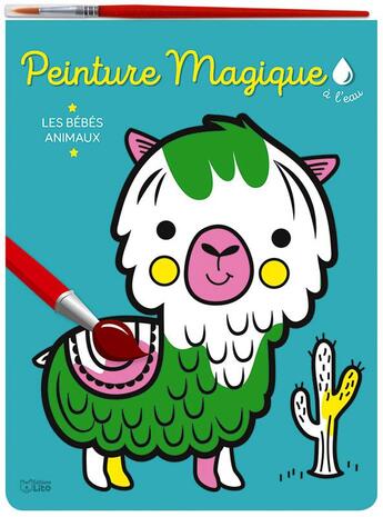 Couverture du livre « Peinture magique bébés animaux » de Corinne Lemerle aux éditions Lito