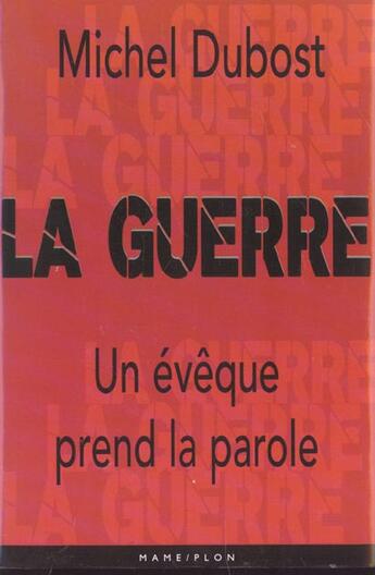 Couverture du livre « La guerre 15 questions a l'eglise » de Michel Dubost aux éditions Mame