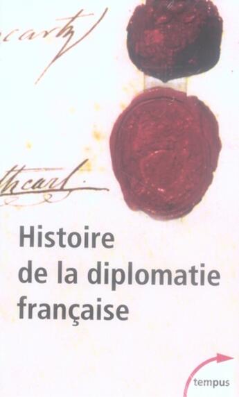 Couverture du livre « Coffret 2vol histoire de la diplomatie francaise » de  aux éditions Tempus/perrin