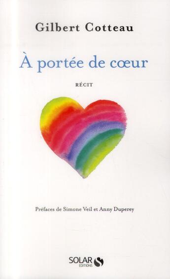 Couverture du livre « À portée de coeur » de Gilbert Cotteau aux éditions Solar