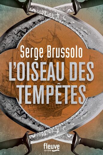 Couverture du livre « L'oiseau des tempêtes » de Serge Brussolo aux éditions Fleuve Editions