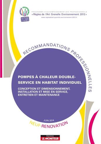 Couverture du livre « Pompes à chaleur double-service en habitat individuel ; neuf rénovation » de  aux éditions Le Moniteur