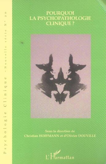 Couverture du livre « Pourquoi la psychopathologie clinique ? » de Olivier Douville et Christian Hoffmann aux éditions L'harmattan