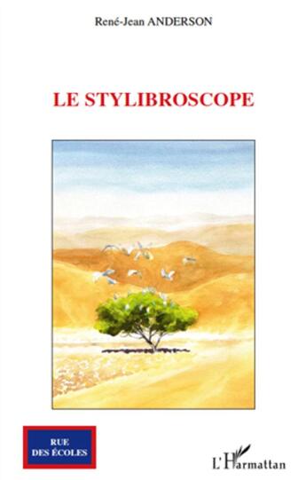 Couverture du livre « Le stylibroscope » de Rene-Jean Anderson aux éditions L'harmattan