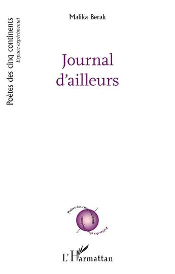 Couverture du livre « Journal d'ailleurs » de Malika Berak aux éditions L'harmattan