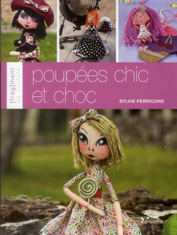 Couverture du livre « Poupees chic et choc » de Perricone Sylvie aux éditions L'inedite