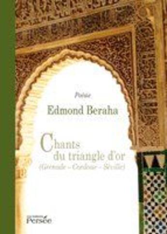 Couverture du livre « Chants du triangle d'or » de Beraha aux éditions Persee