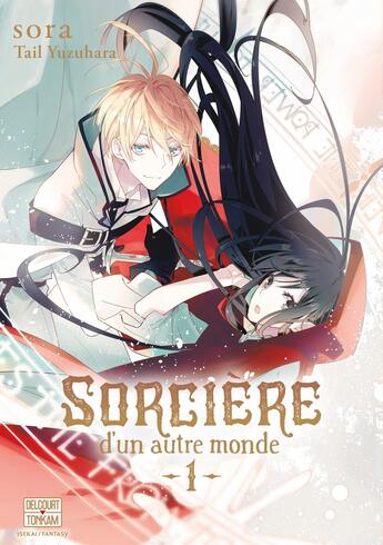 Couverture du livre « Sorcière d'un autre monde Tome 1 » de Sora et Tail Yuzuhara aux éditions Delcourt