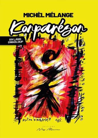 Couverture du livre « Konparezon » de Melange Michel aux éditions Neg Mawon