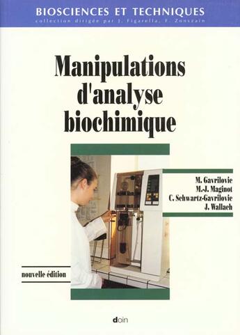 Couverture du livre « Manipulations D Analyse Biochimique 3eme Edition » de Gavrilovic aux éditions Doin