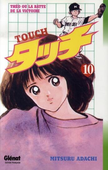 Couverture du livre « Touch Tome 10 » de Adachi aux éditions Glenat