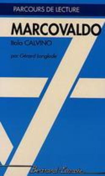 Couverture du livre « Marcovaldo, d'Italo Calvino » de G. Langlade aux éditions Bertrand Lacoste