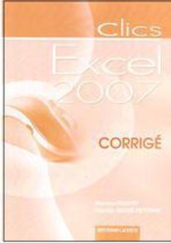 Couverture du livre « Excel 2007 ; corrigé » de Martine Podvin aux éditions Bertrand Lacoste