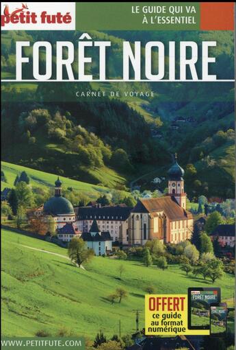 Couverture du livre « GUIDE PETIT FUTE ; CARNETS DE VOYAGE ; forêt noire (édition 2016) » de  aux éditions Le Petit Fute