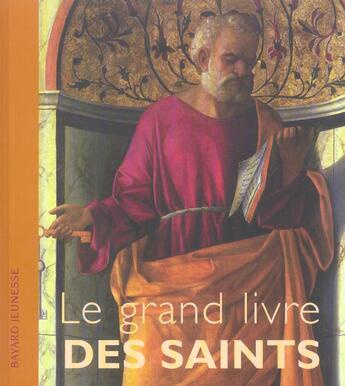 Couverture du livre « Grand livre des saints (le) » de  aux éditions Bayard Jeunesse