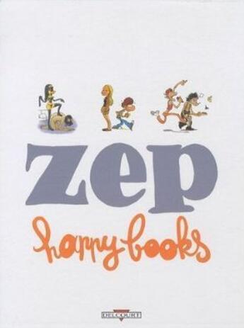 Couverture du livre « Happy books » de Zep aux éditions Delcourt