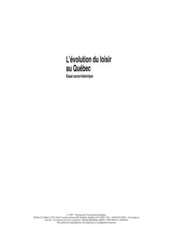 Couverture du livre « L'évolution du loisir au Québec ; essai socio-historique » de Michel Bellefleur aux éditions Presses De L'universite Du Quebec