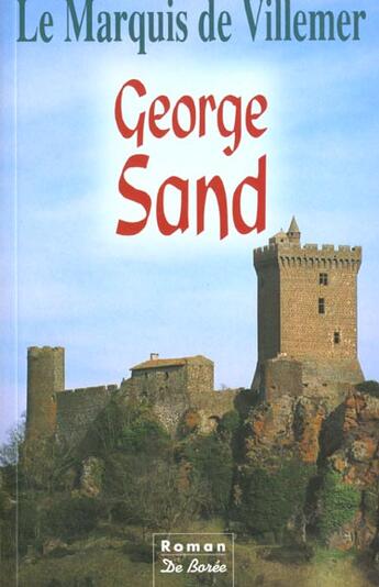 Couverture du livre « Marquis De Villemer(Le) » de George Sand aux éditions De Boree