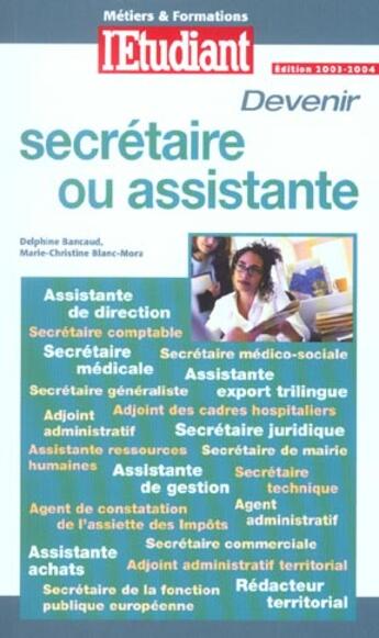 Couverture du livre « Devenir secretaire ou assistante » de  aux éditions L'etudiant