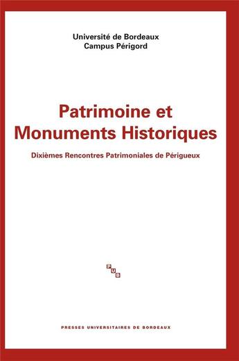 Couverture du livre « Patrimoine et monuments historiques » de Dominique Audrerie aux éditions Pu De Bordeaux