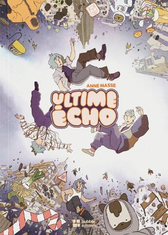 Couverture du livre « Ultime écho » de Anne Masse aux éditions Bubble Editions