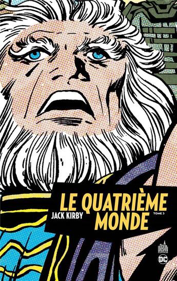 Couverture du livre « Le quatrième monde Tome 3 » de Jack Kirby aux éditions Urban Comics