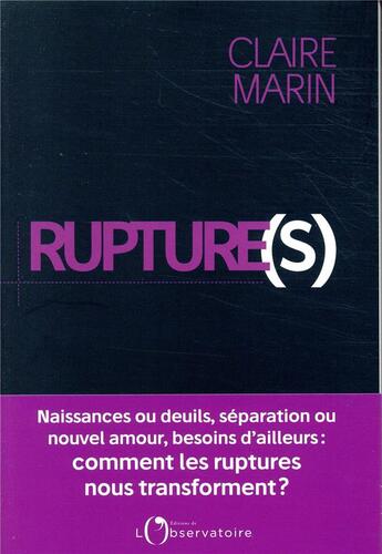 Couverture du livre « Rupture(s) » de Claire Marin aux éditions L'observatoire