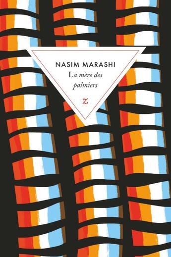 Couverture du livre « La mère des palmiers » de Nasim Marashi aux éditions Zulma