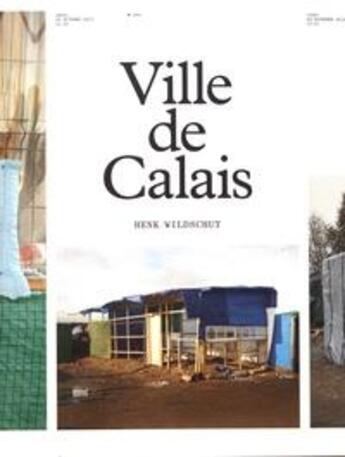 Couverture du livre « Henk wildschut ville de calais /francais » de Wildschut Henk aux éditions Gwinzegal