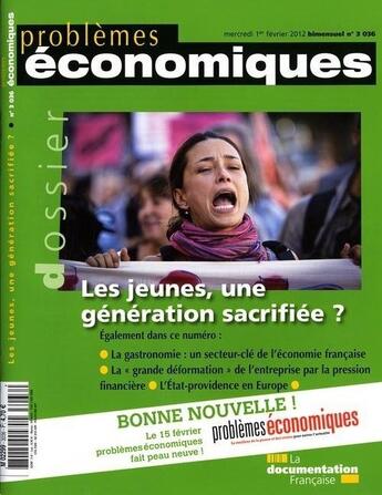 Couverture du livre « PROBLEMES ECONOMIQUES N.3036 ; les jeunes : une génération sacrifiée ? » de Problemes Economiques aux éditions Documentation Francaise