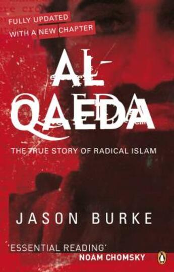 Couverture du livre « Al-qaeda ; the true story of radical islam (2e edition) » de Jason Burke aux éditions Adult Pbs