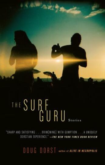 Couverture du livre « The Surf Guru » de Dorst Doug aux éditions Penguin Group Us