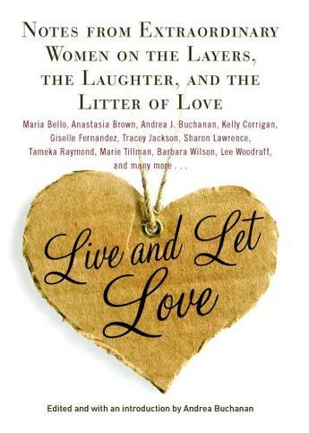 Couverture du livre « Live and Let Love » de Andrea Buchanan aux éditions Gallery Books