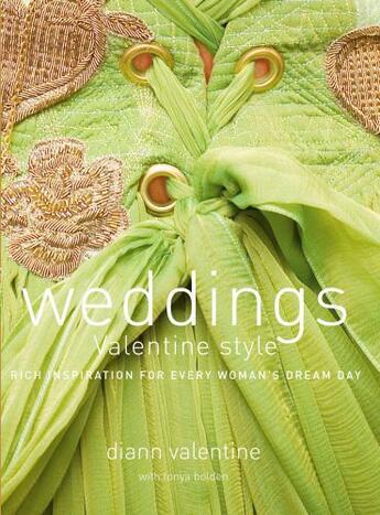 Couverture du livre « Weddings Valentine Style » de Valentine Diann aux éditions Atria Books