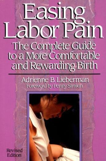 Couverture du livre « Easing Labor Pain » de Lieberman Adrienne B aux éditions Harvard Common Press