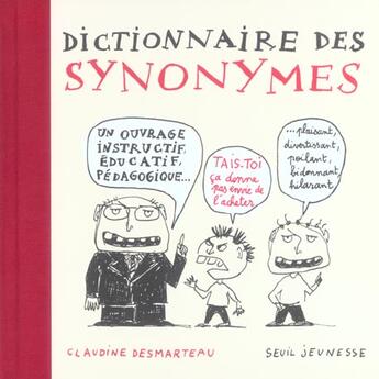 Couverture du livre « Dictionnaire des synonymes » de Claudine Desmarteau aux éditions Seuil Jeunesse