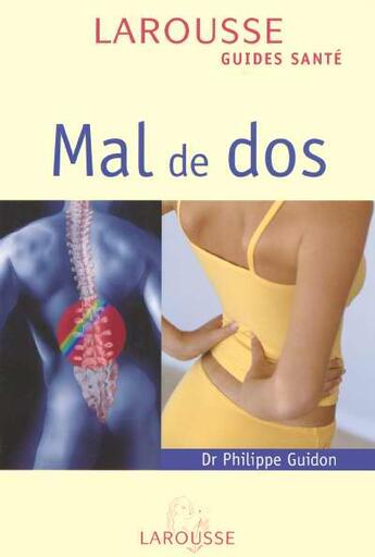 Couverture du livre « Mal De Dos » de Philippe Guidon aux éditions Larousse