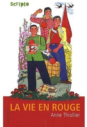 Couverture du livre « La vie en rouge » de Anne Thiollier aux éditions Gallimard-jeunesse