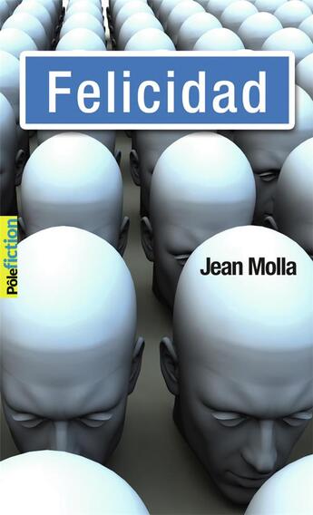 Couverture du livre « Felicidad » de Jean Molla aux éditions Gallimard-jeunesse