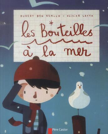 Couverture du livre « Les bouteilles a la mer » de Ben Kemoun/Latyk aux éditions Pere Castor