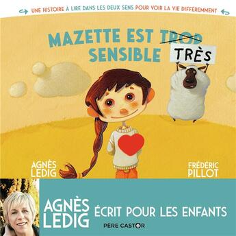 Couverture du livre « Mazette est trop sensible ; Mazette est très sensible » de Frederic Pillot et Agnes Ledig aux éditions Pere Castor