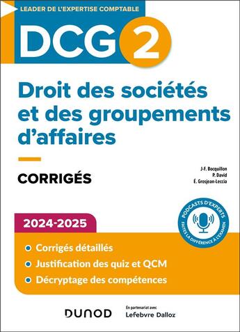 Couverture du livre « DCG 2 - Droit des sociétés et des groupements d'affaires - Corrigés 2024-2025 » de Jean-Francois Bocquillon et Elise Grosjean et Pascale David aux éditions Dunod