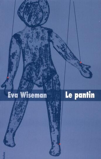 Couverture du livre « Le pantin » de Eva Wiseman aux éditions Ecole Des Loisirs