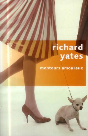 Couverture du livre « Menteurs amoureux » de Richard Yates aux éditions Robert Laffont