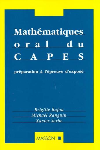 Couverture du livre « Oral Du Capes : Preparation A L'Epreuve D'Expose » de Bajou et Ranquin aux éditions Elsevier-masson