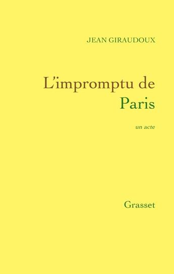 Couverture du livre « L'impromptu de Paris » de Jean Giraudoux aux éditions Grasset