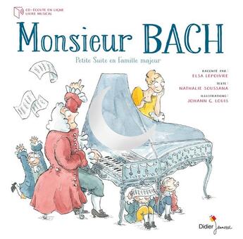 Couverture du livre « Monsieur bach » de Soussana/Louis aux éditions Didier Jeunesse